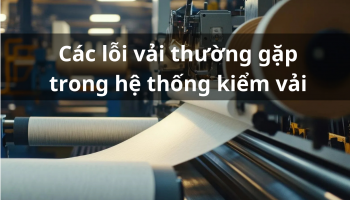 23 Lỗi vải thường gặp khi kiểm vải theo hệ thống 4 điểm 10 điểm